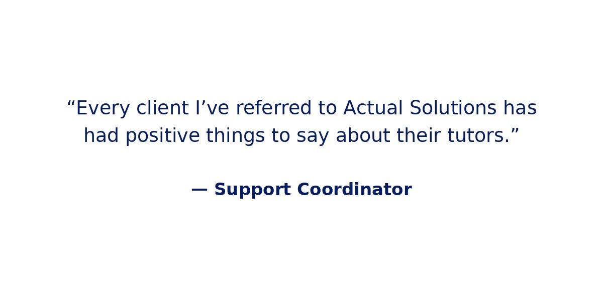 Actual-Solutions-Testimonial-08-Support-Coordinator